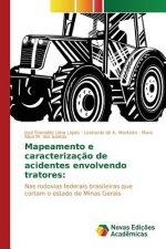 Mapeamento e caracterizacao de acidentes envolvendo tratores