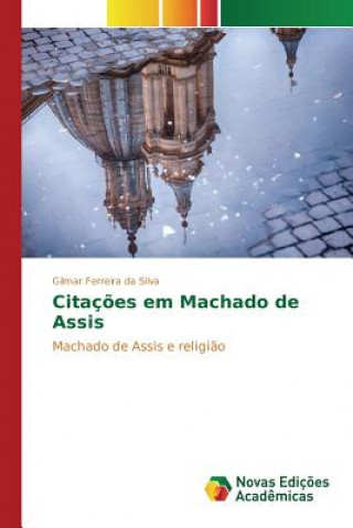 Citacoes em Machado de Assis