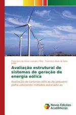 Avaliacao estrutural de sistemas de geracao de energia eolica