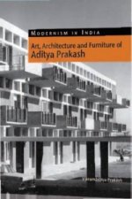 Art, Architecture & Furniture of Aditya Prakash