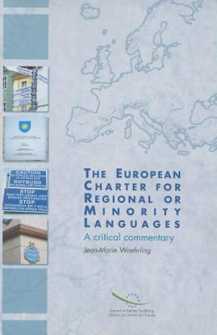 European Charter for Regional or Minority Languages, a Critical Commentary