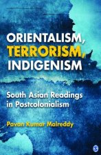 Orientalism, Terrorism, Indigenism