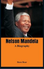 Nelson Mandela - A Biography