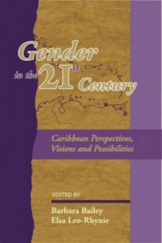 Gender in the 21st Century Caribbean