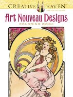 Creative Haven - Art Nouveau Designs Coloring Book