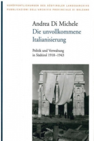 Die unvollkommene Italianisierung