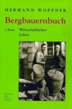 Bergbauernbuch. Von Arbeit und Leben des Tiroler Bergbauern. Band 3