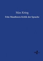 Fritz Mauthners Kritik der Sprache