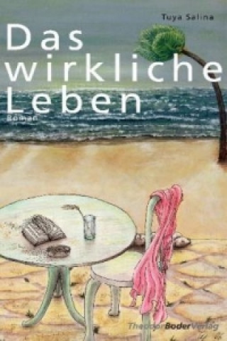 Das wirkliche Leben