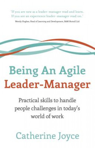 Being An Agile Leader-Manager
