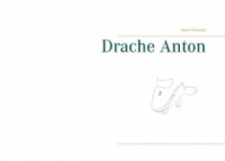 Antons Drache