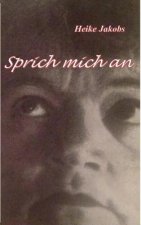 Sprich mich an