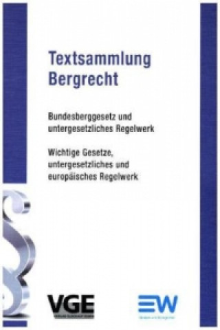 Textsammlung Bergrecht (BergR)