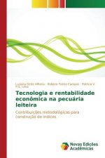 Tecnologia e rentabilidade economica na pecuaria leiteira
