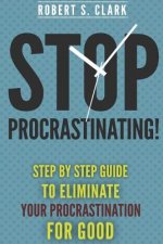 Stop Procrastinating!