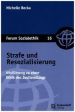 Strafe und Resozialisierung