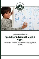 Cocukların Kentsel Mekan Algısı