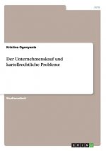 Unternehmenskauf und kartellrechtliche Probleme