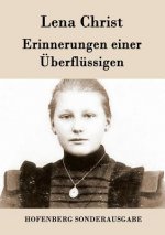 Erinnerungen einer UEberflussigen