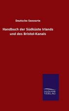 Handbuch der Sudkuste Irlands und des Bristol-Kanals
