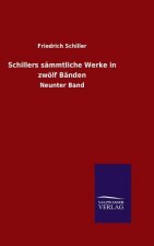 Schillers sammtliche Werke in zwoelf Banden