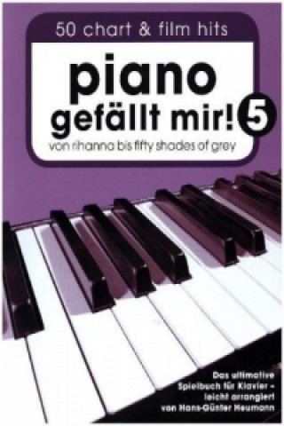 Piano gefällt mir!, Klebebindung. Bd.5