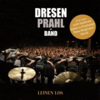 Dresen Prahl und Band - Leinen los, 1 Audio-CD + 1 DVD-Audio (Limitierte Sonderedition)