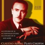 Claudio Arrau plays Chopin, 2 Audio-CDs