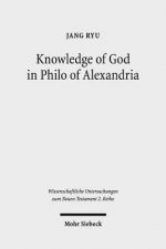 Knowledge of God in Philo of Alexandria