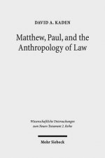 Matthew, Paul, and the Anthropology of Law