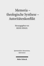 Memoria - theologische Synthese - Autoritatenkonflikt