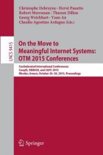 On the Move to Meaningful Internet Systems: OTM 2015 Conferences