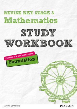 Pearson REVISE Key Stage 3 Mathematics Foundation Study Workbook