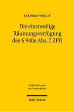 Die einstweilige Raumungsverfugung des  940a Abs. 2 ZPO