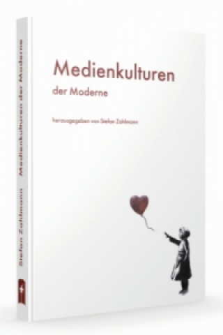 Medienkulturen der Moderne