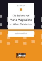 Stellung von Maria Magdalena im fruhen Christentum