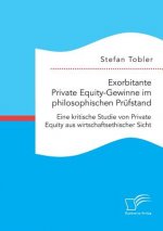 Exorbitante Private Equity-Gewinne im philosophischen Prufstand