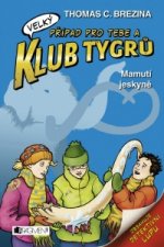 Klub Tygrů Mamutí jeskyně