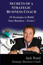 Secrets of a Strategic Business Coach