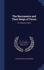 Buccaneers and Their Reign of Terror
