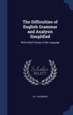 Difficulties of English Grammar and Analysis Simplified