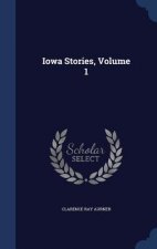 Iowa Stories, Volume 1