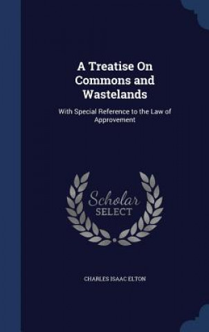Treatise on Commons and Wastelands