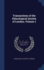 Transactions of the Ethnological Society of London, Volume 1