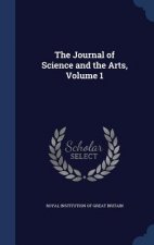 Journal of Science and the Arts, Volume 1