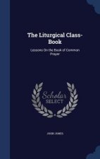 Liturgical Class-Book