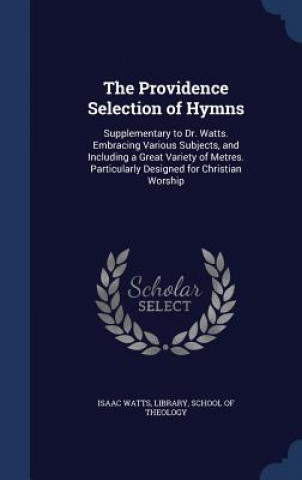 Providence Selection of Hymns