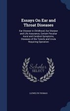 Essays on Ear and Throat Diseases