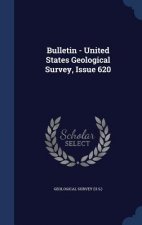 Bulletin - United States Geological Survey, Issue 620