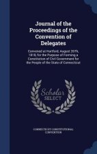 Journal of the Proceedings of the Convention of Delegates